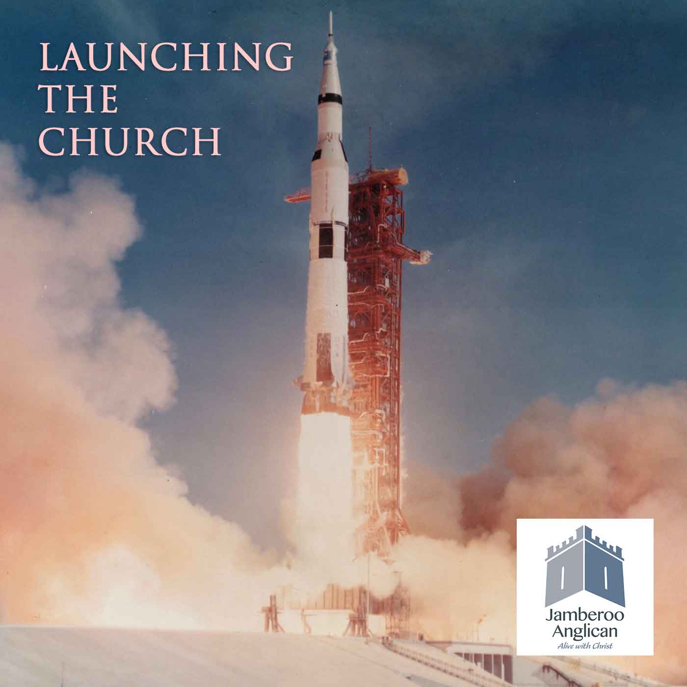 Launching The Church